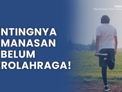 Pentingnya Pemanasan Sebelum Olahraga