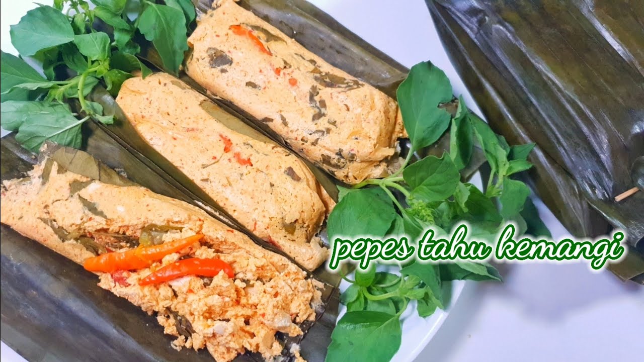 Kelezatan Pepes Tahu Yang Selalu Jadi Favorit Keluarga