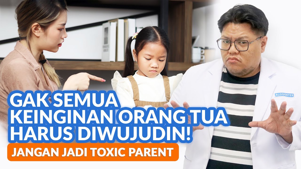 Stop Menjadi Toxic Parents
