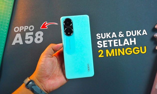 Ulasan Oppo A58: Desain, Kamera, Dan Kinerja Untuk Sehari-Hari