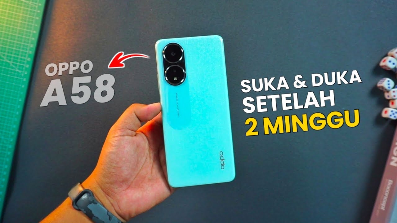 Ulasan Oppo A58