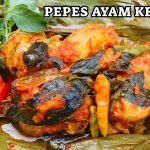 Pepes Ayam Kemangi, Sajian yang Harum dan Menggugah Selera