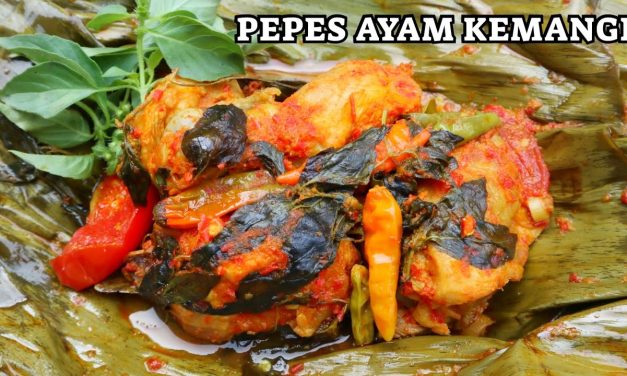 Pepes Ayam Kemangi, Sajian yang Harum dan Menggugah Selera